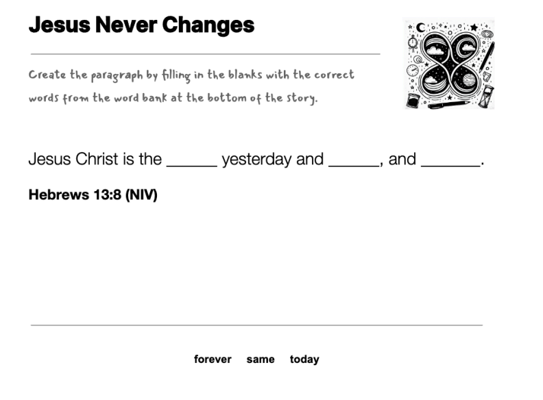 Jesus Never Changes fill-in-the-blank